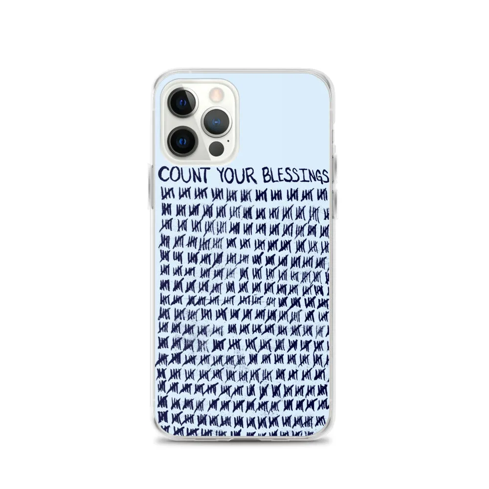 Count Your Blessings iPhone Case